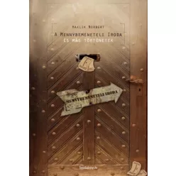 Haklik Norbert - A Mennybemeneteli Iroda (e-könyv)