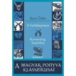   Barsi Ödön - A halálexpressz - Bumeráng kapitány (e-könyv)