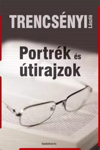 Trencsényi László - Portrék és útirajzok (e-könyv)