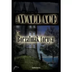 Edgar Wallace - Borzalmak tornya (e-könyv)