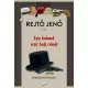 Rejtő Jenő - Egy bolond száz bajt csinál (e-könyv)