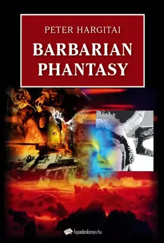 Hargitai Péter - Barbarian Phantasy (e-könyv)