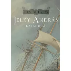 Hevesi Lajos - Jelky András kalandjai (e-könyv)