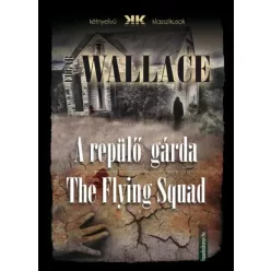   Edgar Wallace - A repülő gárda - The Flying Squad (e-könyv)