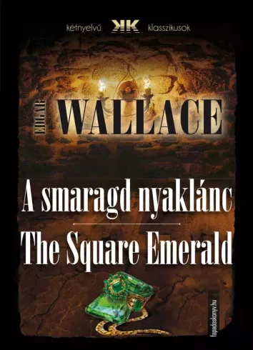 Edgar Wallace - The Square Emerald (e-könyv)