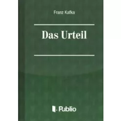 Franz Kafka - Das Urteil (e-könyv)