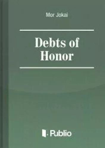 Jókai Mór - Debts of Honor (e-könyv)