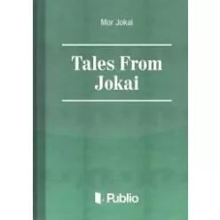 Jókai Mór - Tales From Jókai (e-könyv)