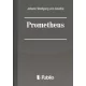 Johann Wolfgang von Goethe - Prometheus (e-könyv)