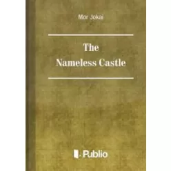 Jókai Mór - The Nameless Castle (e-könyv)