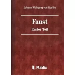 Johann Wolfgang von Goethe - Faust - Erster Teil (e-könyv)
