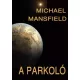 Michael Mansfield - A parkoló (e-könyv)