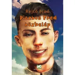 Rejtő Jenő - Piszkos Fred közbelép (e-könyv)