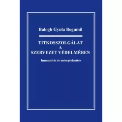   Balogh Gyula Bogumil - Titkosszolgálat a szervezet védelmében (e-könyv)