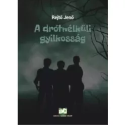 Rejtő Jenő - A drótnélküli gyilkosság (e-könyv)