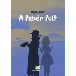 Rejtő Jenő - A fehér folt (e-könyv)
