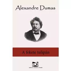 Alexandre Dumas - A fekete tulipán (e-könyv)