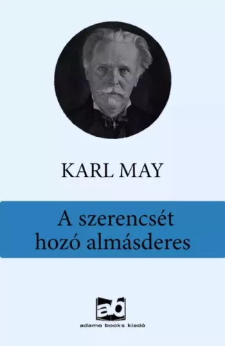 Karl May - A szerencsét hozó almásderes (e-könyv)