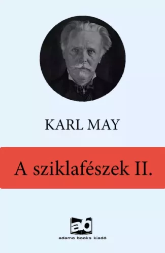 Karl May - A sziklafészek  II. (e-könyv)