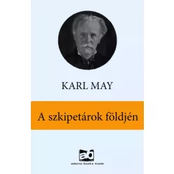 Karl May - A szkipetárok földjén (e-könyv)