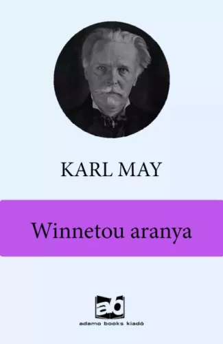 Karl May - Winnetou aranya (e-könyv)
