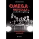 Kovacsics András - Omega ​– Universal, zenekartól az együttesig (e-könyv)