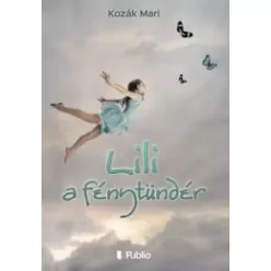 Kozák Mari - Lili a fénytündér (e-könyv)