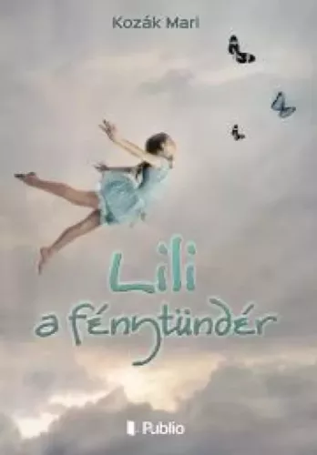 Kozák Mari - Lili a fénytündér (e-könyv)