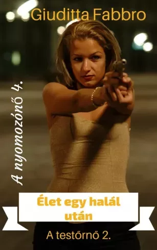 Giuditta Fabbro - Élet egy halál után (e-könyv)
