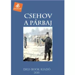 Anton Pavlovics Csehov - A párbaj (e-könyv)