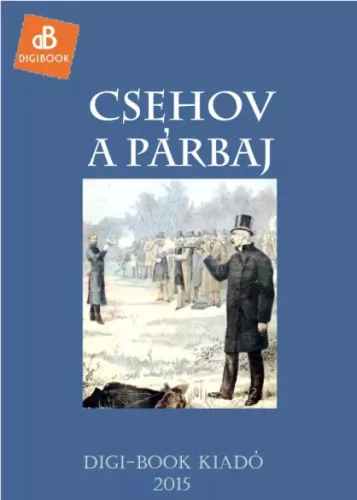 Anton Pavlovics Csehov - A párbaj (e-könyv)