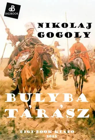 Nyikolaj Vasziljevics Gogol - Bulyba Tárász (e-könyv)
