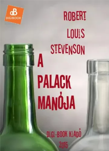 Robert Louis Stevenson - A palack manója (e-könyv)