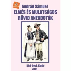   Andrád Sámuel - Elmés és mulatságos rövid anekdoták (e-könyv)