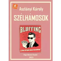 Aszlányi Károly - Szélhámosok (e-könyv)