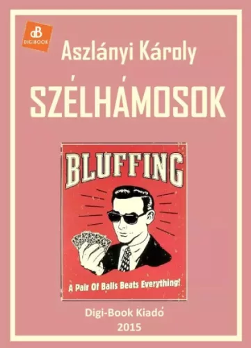 Aszlányi Károly - Szélhámosok (e-könyv)