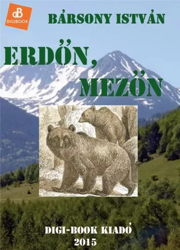 Bársony István - Erdőn, mezőn (e-könyv)