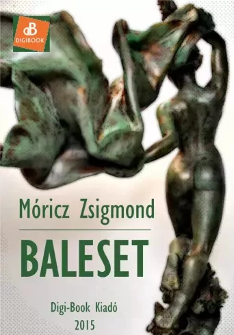 Móricz Zsigmond - Baleset (e-könyv)
