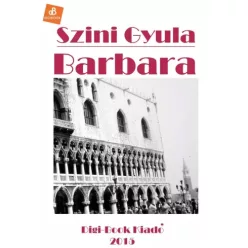 Szini Gyula - Barbara (e-könyv)