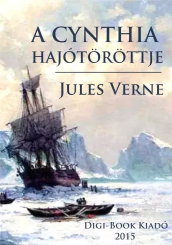Jules Verne - A Cynthia hajótöröttje (e-könyv)