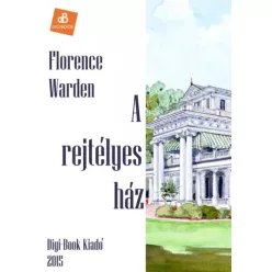 Florence Warden - A rejtélyes ház (e-könyv)