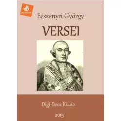   Bessenyei György - Bessenyei György összes költeménye (e-könyv)