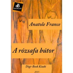 Anatole France - A rózsafa bútor (e-könyv)