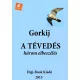 Makszim Gorkij - A tévedés (e-könyv)