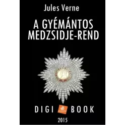 Jules Verne - A gyémántos Medzsidje-rend (e-könyv)