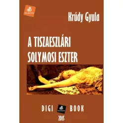 Krúdy Gyula - A tiszaeszlári Solymosi Eszter (e-könyv)