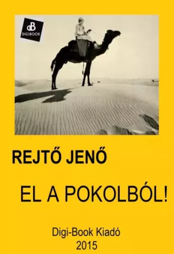 Rejtő Jenő - El a pokolból (e-könyv)