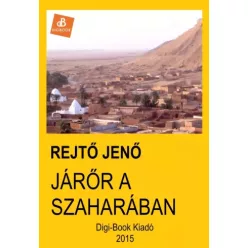 Rejtő Jenő - Járőr a Szaharában (e-könyv)