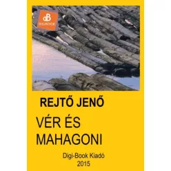 Rejtő Jenő - Vér és mahagóni (e-könyv)