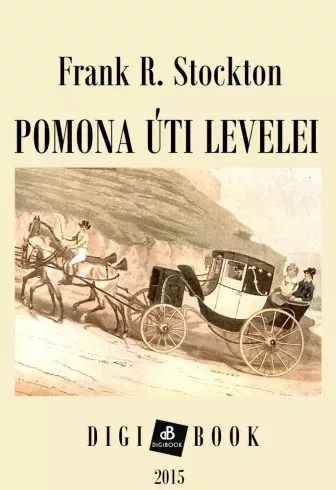 Frank Stockton - Pomona úti levelei (e-könyv)